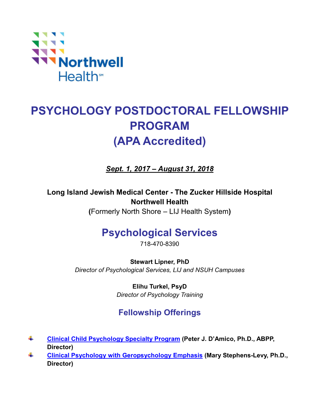 PSYCHOLOGY POSTDOCTORAL FELLOWSHIP PROGRAM (APA Accredited)