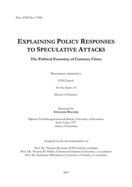 Explaining Policy Responses to Speculative Attacks