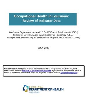 Occupational Health in Louisiana: Review of Indicator Data