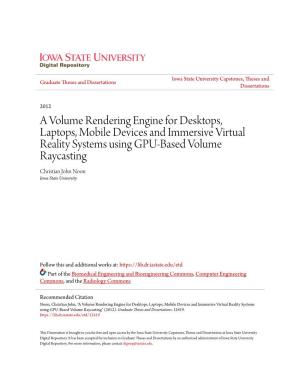 A Volume Rendering Engine for Desktops, Laptops, Mobile Devices