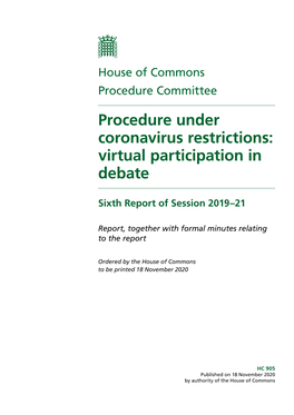 Procedure Under Coronavirus Restrictions: Participation in Debate