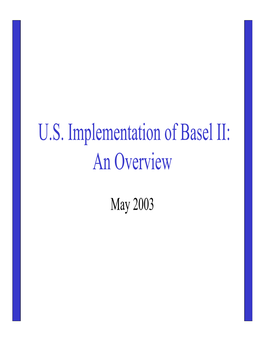 U.S. Implementation of Basel II: an Overview