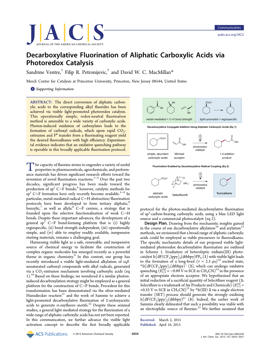 Decarboxylative Fluorination of Aliphatic Carboxylic Acids Via Photoredox Catalysis Sandrine Ventre,† Filip R