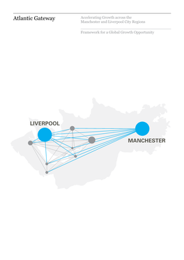 Atlantic Gateway Accelerating Growth Across the Manchester and Liverpool City Regions