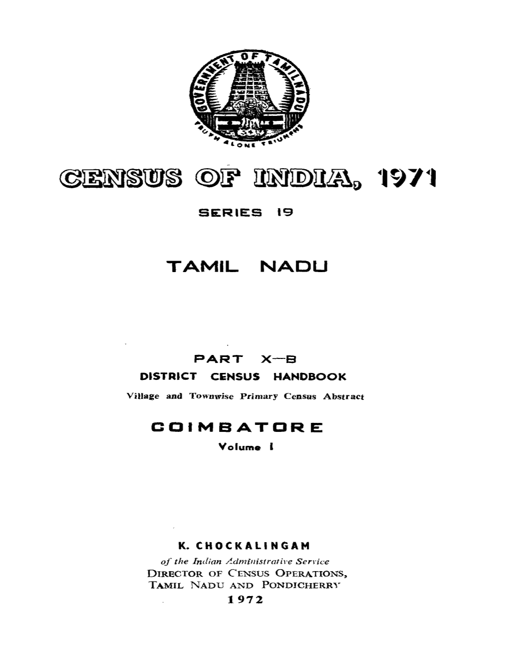 District Census Handbook, Coimbatore, Part X-B, Vol-I, Series-19