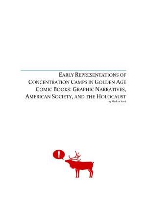 EARLY REPRESENTATIONS of CONCENTRATION CAMPS in GOLDEN AGE COMIC BOOKS: GRAPHIC NARRATIVES, AMERICAN SOCIETY, and the HOLOCAUST by Markus Streb