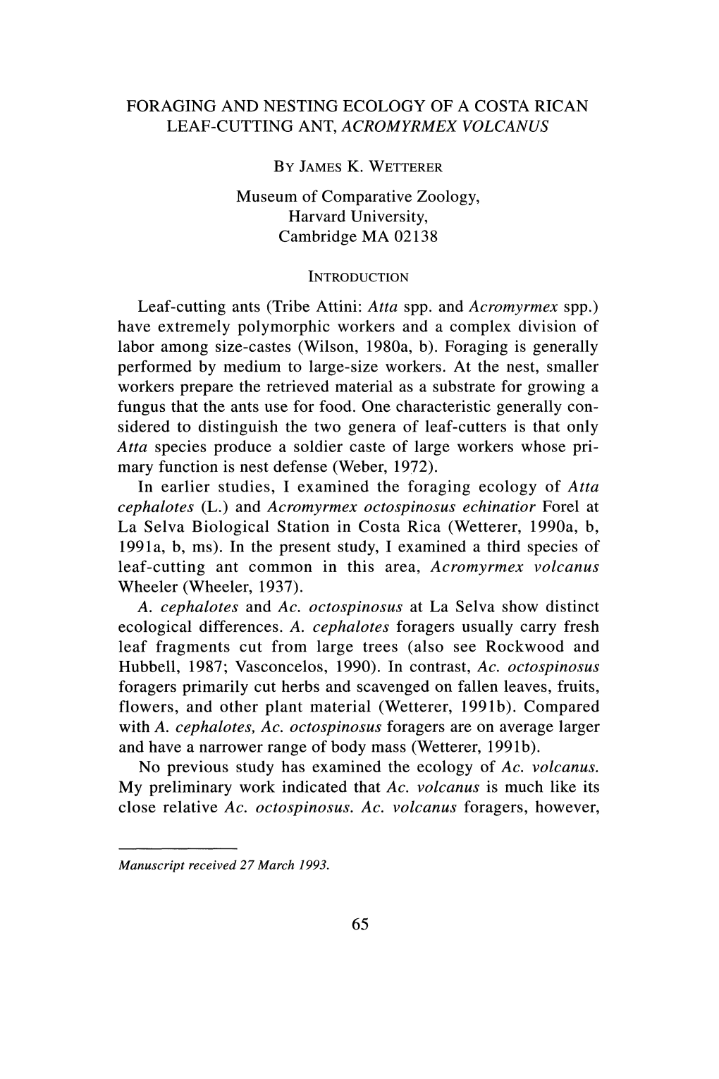 Foraging and Nesting Ecology of a Costa Rican Leaf-Cutting Ant, Acromyrmex Volcanus