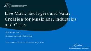 Live Music Ecologies and Value Creation for Musicians, Industries and Cities