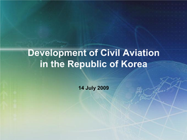 Development of Civil Aviation in the Republic of Korea