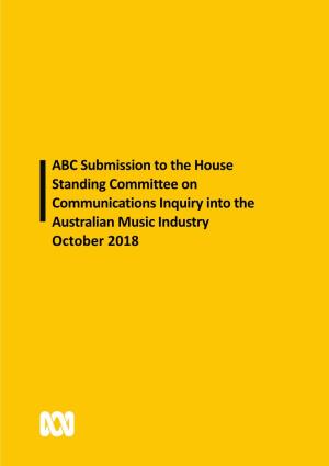 ABC Submission to the House Standing Committee on Communications Inquiry Into the Australian Music Industry October 2018