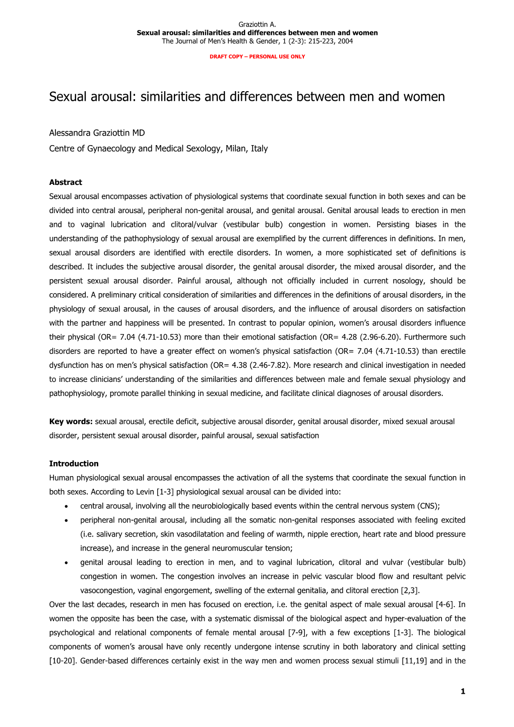 Sexual Arousal: Similarities and Differences Between Men and Women the Journal of Men’S Health & Gender, 1 (2-3): 215-223, 2004