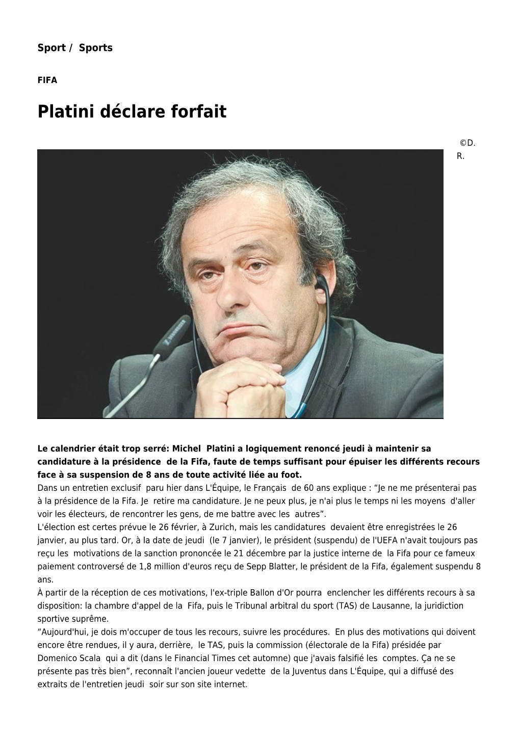 Platini Déclare Forfait