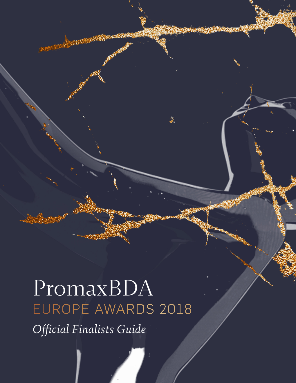 Promaxbda EUROPE AWARDS 2018 Official Finalists Guide Promaxbda EUROPE AWARDS 2018