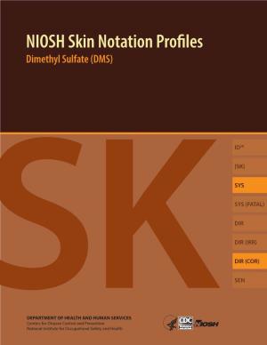 NIOSH Skin Notation Profiles Dimethyl Sulfate (DMS)