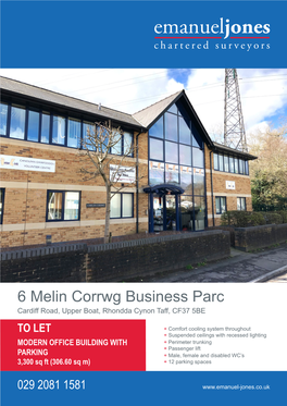 6 Melin Corrwg Business Parc Cardiff Road, Upper Boat, Rhondda Cynon Taff, CF37 5BE