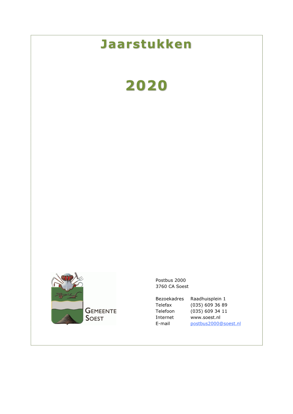 Jaarrekening 2020 De Uitkomsten Van De Jaarrekening 2020 Zijn Voor Het ...