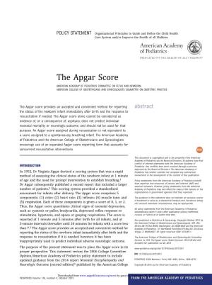 The Apgar Score AMERICAN ACADEMY of PEDIATRICS COMMITTEE on FETUS and NEWBORN, AMERICAN COLLEGE of OBSTETRICIANS and GYNECOLOGISTS COMMITTEE on OBSTETRIC PRACTICE