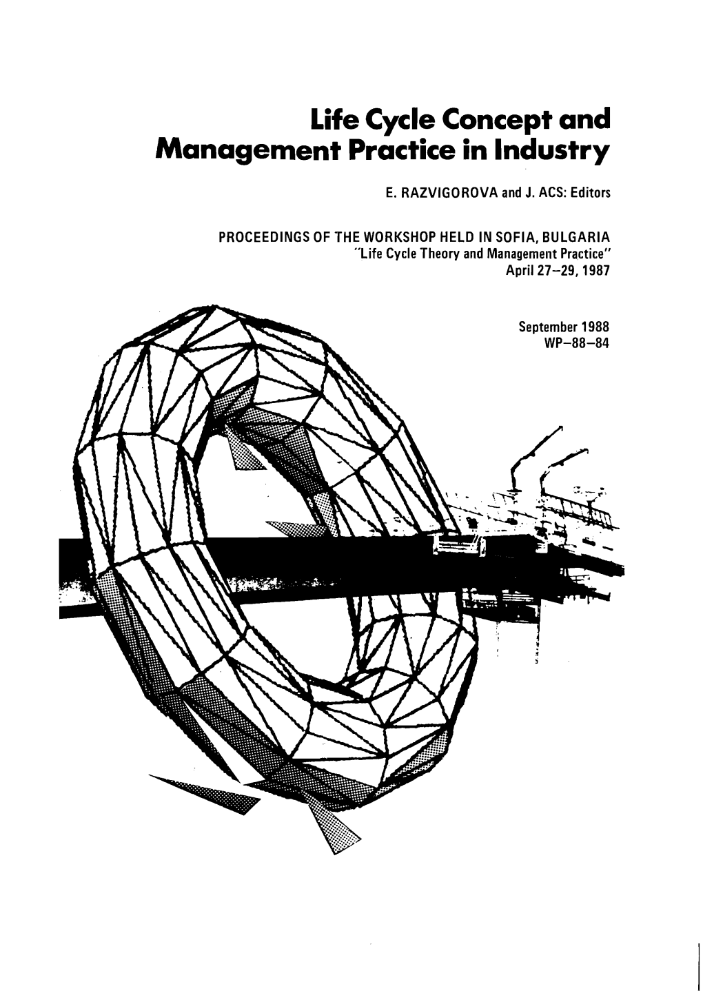 Life Cycle Concept and Management Practice in Industry