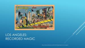 Los Angeles: Recorded Magic