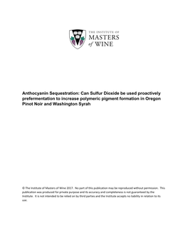 Anthocyanin Sequestration: Can Sulfur Dioxide Be Used Proactively Prefermentation to Increase Polymeric Pigment Formation in Oregon Pinot Noir and Washington Syrah