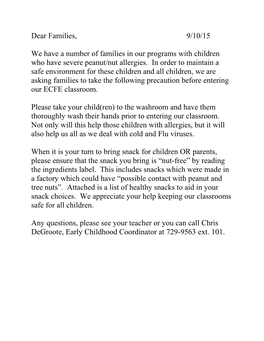 Dear Families, 9/10/15 We Have a Number of Families in Our Programs