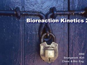 Bioreaction Kinetics 2