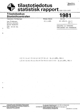 Tilastotiedotus Statistisk Rapport