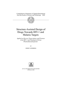 Structure-Assisted Design of Drugs Towards HIV-1 and Malaria Targets