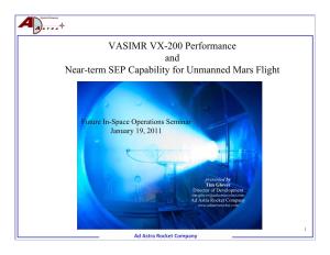 VASIMR VX-200 Performance and Near-Term SEP Capability for Unmanned Mars Flight