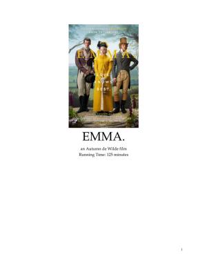 EMMA. an Autumn De Wilde Film Running Time: 125 Minutes
