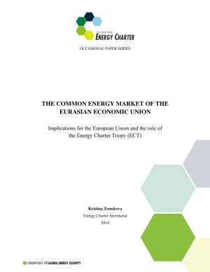 The Common Energy Market of the Eurasian Economic Union