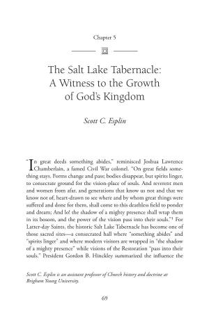 The Salt Lake Tabernacle: a Witness to the Growth of God’S Kingdom