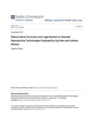 Ethical, Moral, Economic and Legal Barriers to Assisted Reproductive Technologies Employed by Gay Men and Lesbian Women