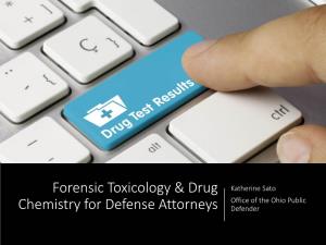 Forensic Toxicology & Drug Chemistry for Defense Attorneys