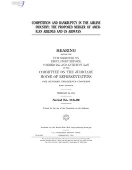 Competition and Bankruptcy in the Airline Industry: the Proposed Merger of Amer- Ican Airlines and Us Airways