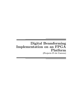 Digital Beamforming Implementation on an FPGA Platform (Projecte Fi De Carrera)