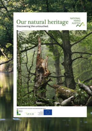 Our Natural Heritage. Discovering the Untouched