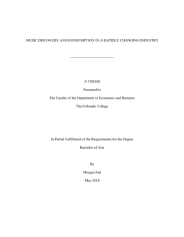 MUSIC DISCOVERY and CONSUMPTION in a RAPIDLY CHANGING INDUSTRY a THESIS Presented to the Faculty of the Department of Economics