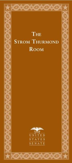 The Strom Thurmond Room the Strom Thurmond Room