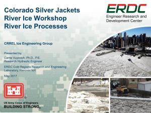 Colorado Silver Jackets River Ice Workshop River Ice Processes