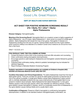 ACT SHEET for POSITIVE NEWBORN SCREENING RESULT (FA + Barts, FA + Other* + Barts) Alpha Thalassemia