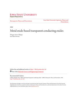 Metal Oxide-Based Transparent Conducting Oxides Meagen Anne Gillispie Iowa State University