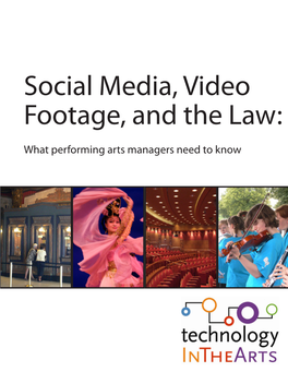Social Media, Video Footage, and the Law