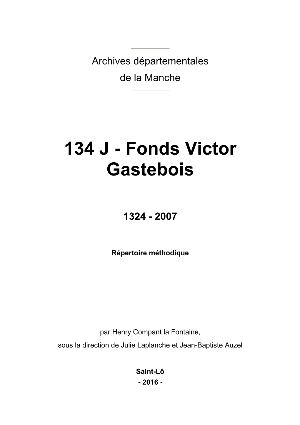 134 J - Fonds Victor Gastebois