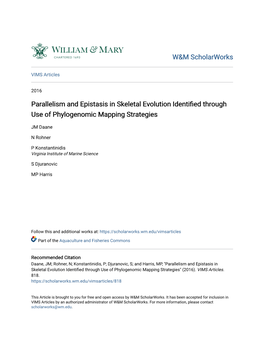 Parallelism and Epistasis in Skeletal Evolution Identified Through Use of Phylogenomic Mapping Strategies