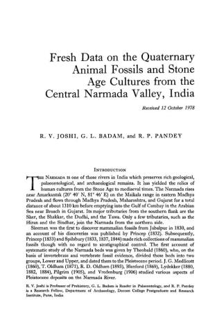 Fresh Data on the Quaternary Animal Fossils and Stone Age Cultures from the Central Narmada Valley, India