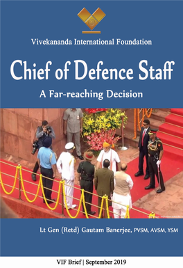 Chief of Defence Staff:A Far-Reaching Decision