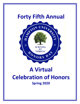 Forty Fifth Annual a Virtual Celebration of Honors