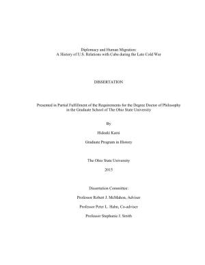 Diplomacy and Human Migration: a History of U.S. Relations with Cuba During the Late Cold War DISSERTATION Presented in Partial