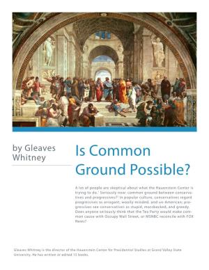Is Common Ground Possible?